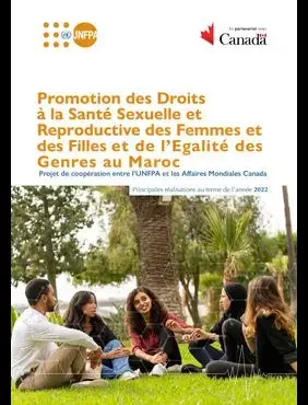 Le Rapport 2022 du Projet « Promotion des Droits à la Santé Sexuelle et Reproductive des Femmes et des Filles et de l’Égalité des genres au Maroc »