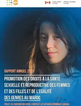 Le Rapport 2021 du Projet « Promotion des Droits à la Santé Sexuelle et Reproductive des Femmes et des Filles et de l’Égalité des genres au Maroc »